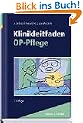 Klinikleitfaden OP-Pflege