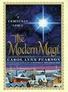 The Modern Magi : A Christmas Fable