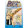 Rave, Tome 2 :