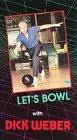 Lets Bowl With Dick Weber