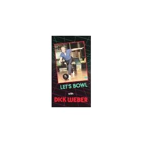 Lets Bowl With Dick Weber [VHS]