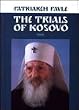 The Trials of Kosovo