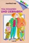 Image of Warum- Geschichten: Vom Schmusen und Liebhaben. ( Ab 6 J.)