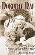Dorothy Day: Portraits by Those Who Knew Her
