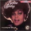 Revue Earlene Bentley  / Best of Earlene Bentley: I'm Living My Own Life