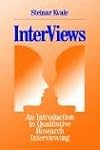 Interviews: An Introduction to Qualitative Research Interviewing