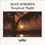Tropical Night