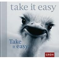 Take it easy.