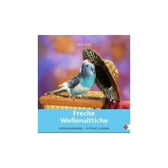 Freche Wellensittiche 2005. Postkartenkalender