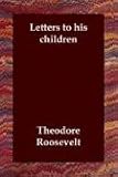 Letters to his children