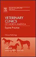 Childrens Toyshop  Books : Clinical Pathology, An Issue of Veterinary Clinics: Equine Practice (The Clinics: Veterinary Medicine) (The Clinics: Veterinary Medicine)