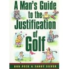 A Man's Guide to the Justification of Golf