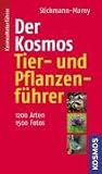  : Der neue Kosmos Tier-und Pflanzenf&uuml;hrer: &Uuml;ber 1.200 Arten