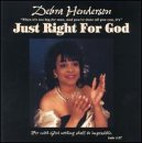 Debra Henderson - Just Right for God