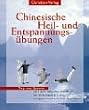 Chinesische Heil- und Entspannungs�bungen