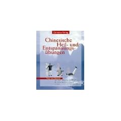 Chinesische Heil- und Entspannungs�bungen