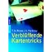 Verblüffende Kartentricks.