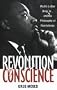Revolution of Conscience: Martin Luther King, Jr., and the Philosophy of Nonviolence Revolution of Conscience: Martin Luther King, Jr., and the Philosophy of Nonviolence