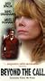 Beyond the Call [VHS]