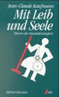 Produkt-Bild: Mit Leib und Seele: Theorie der Haushaltst&auml;tigkeit (edition discours)