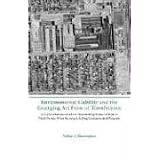 Environmental Liability and the Emerging Art Form of Transference: A Comprehensive Guide to Transferring Financial Risk to Third Parties When Buying and Selling Contaminated Property'