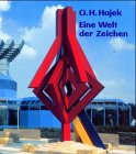 Eine Welt der Zeichen - Otto H. Hajek, Eugen Gomringer