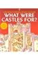 What Were Castles For? (Usborne Starting Point History)