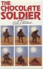 The chocolate soldier, or, Heroism : the lost chord of Christianity