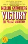 Victory on Praise Mountain