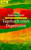 Tagebuch einer Depression. - Ursula Goldmann-Posch