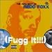 Very Best of Redd Foxx: Fugg It!!