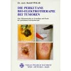 Die Perkutane Bio- Elektrotherapie bei Tumoren