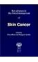 Key Advances in the Clinical Management of Skin Cancer