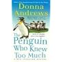 Penguin Who Knew Too Much: A Meg Langslow Mystery (Meg Langslow Mysteries)