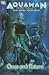  : Aquaman: Sword of Atlantis, Vol. 1: Once and Future