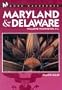 Maryland-Delaware: Including Washington, D.C. (Moon Handbooks Maryland Delaware: Including Washington, D.C.)