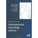 Developmental Psychology and You [PAPERBACK] [2002] [By Julia C. Berryman]