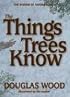 The Things Trees Know (Wisdom of Nature)