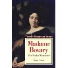 Madame Bovary: The End of Romance (Twayne's Masterwork Studies)