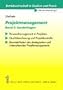 Projektmanagement, Bd.2, Sonderfragen