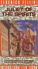 Juliet of the Spirits [VHS]