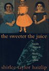 Sweeter the Juice
