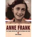 World History Biographies: Anne Frank: The Young Writer Who Told the World Her Story (NG World History Biographies) book cover