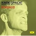 Kinski spricht Rimbaud. CD: Kinski spricht Werke der Weltliteratur