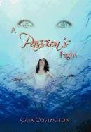 A Passion's Fight