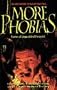 More Phobias: Phobias II: More Phobias: Phobias II