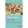 Der Club der L-Schwestern