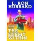The Enemy Within (Mission Earth Series) by L. Ron Hubbard