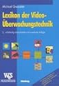 Lexikon der Videoüberwachungstechnik: Planung, Beratung, Installation