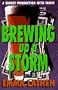 Brewing Up a Storm